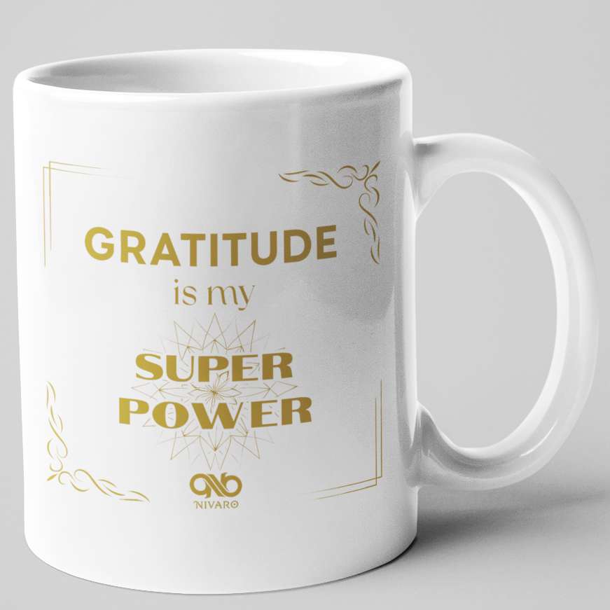 Gratitude is My Super Power Coffee Mug