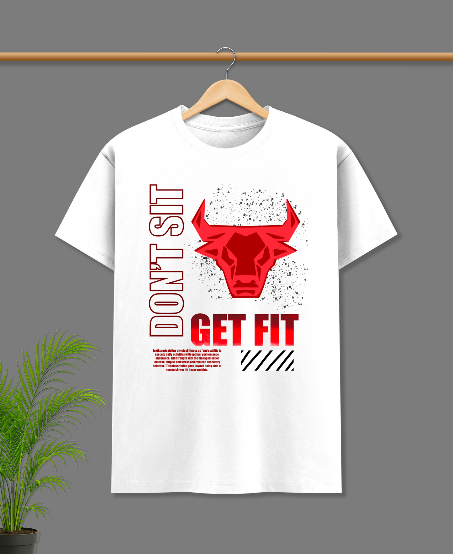 DON'T SIT GET FIT - OVERSIZED T-SHIRT